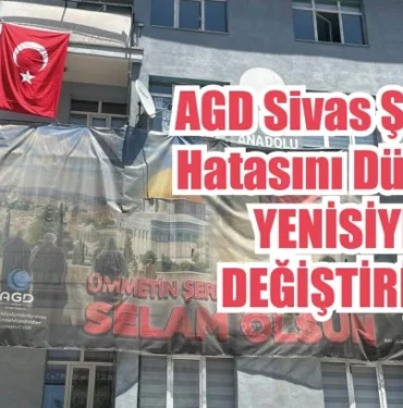 agd-sivas-subesi-hatasini-duzeltti-yenisiyle-degistirildi-772556.webp.webp