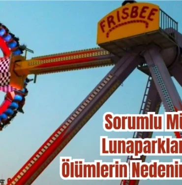 sorumlu-mudur-lunaparklardaki-olumlerin-nedenini-acikladi-896161.webp.webp