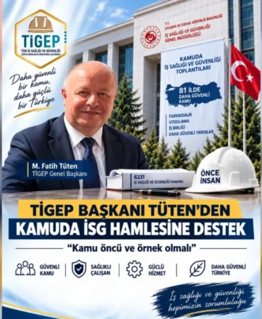 tigep-baskani-tutenden-kamuda-isg-hamlesine-destek-kamu-oncu-ve-ornek-olmali-106aa94adb3cc54.webp.webp