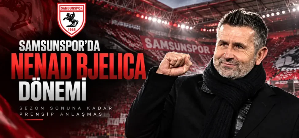 samsunsporda-nenad-bjelica-donemi-sezon-sonuna-kadar-anlasma-106acf6895d2d73.webp.webp